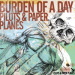 Burden Of A Day - Pilots & Paper Planes - 2006