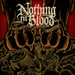 Nothing Til Blood - When Lambs Become Lions - 2011