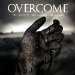 Overcome - No Reserves no Retreats no Regrets - 2013