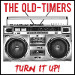 The Old-Timers - Turn it Up - Turn it Off - 2015
