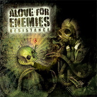 Alove For Enemies - Resistance - 2006