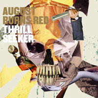 August Burns Red - Thrill Seeker