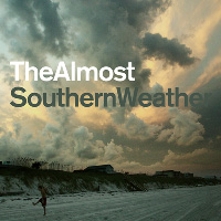 The Almost - Southern Weather The Almost - Southern Weather