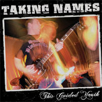 Taking Names - This Guided Youth