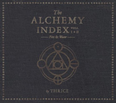 Thrice - The Alchemy Index - Vols I & II - The Fire and The Water
