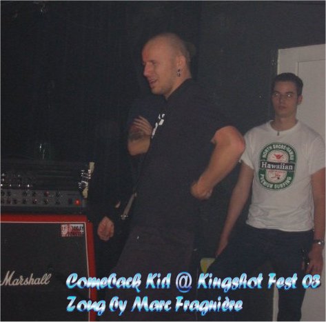 Comeback Kid @ King Shot 2003