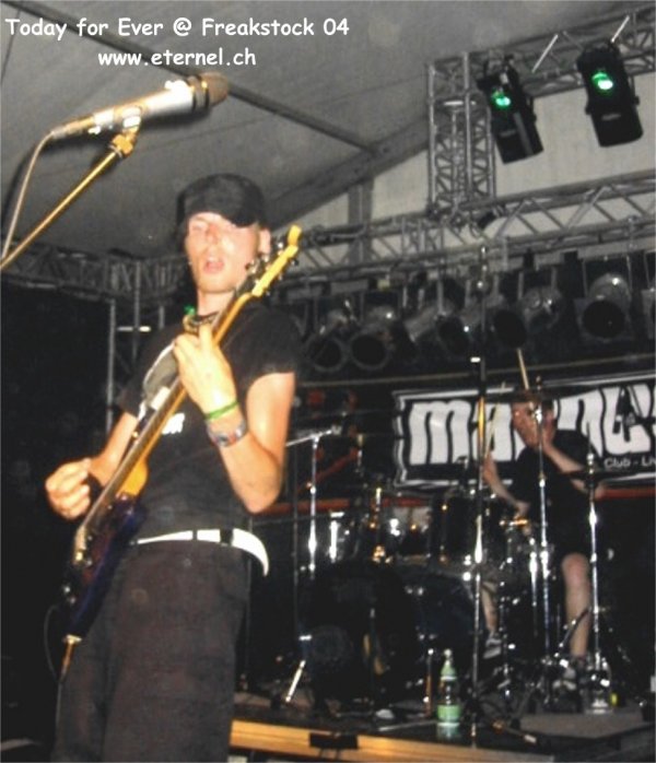 Today Forever @ Freakstock 2004