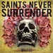 Saints Never Surrender - Brutus - 2008
