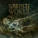 Wrench in the Works - Decrease/Increase - 2010