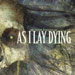 As I Lay Dying - An ocean between us - 2007